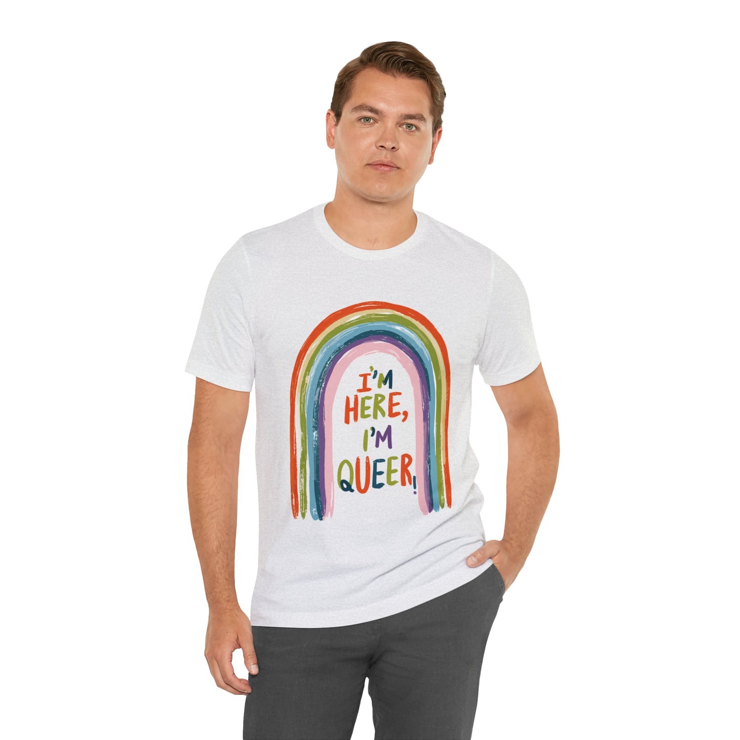 I'm here, I'm queer - Unisex T-shirt - T-Shirt - The Lucky Wombat