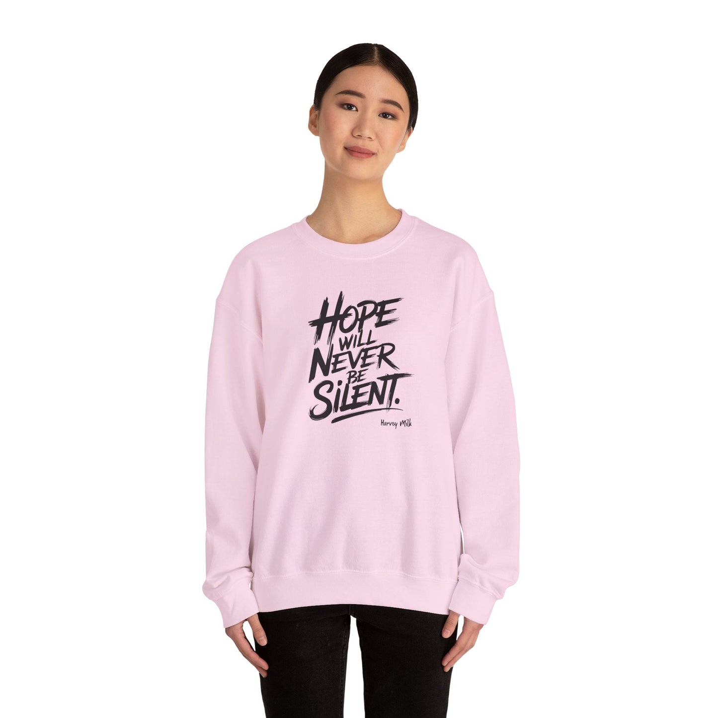 Hope Will Never Be Silent - Harvey Milk Quote - Sweatshirt - Sweatshirt - The Lucky Wombat