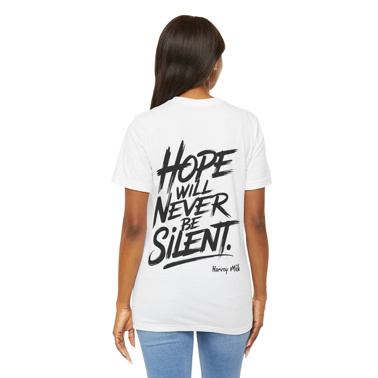 Hope Will Never Be Silent T-shirt - Harvey Milk Quote - T-Shirt - The Lucky Wombat