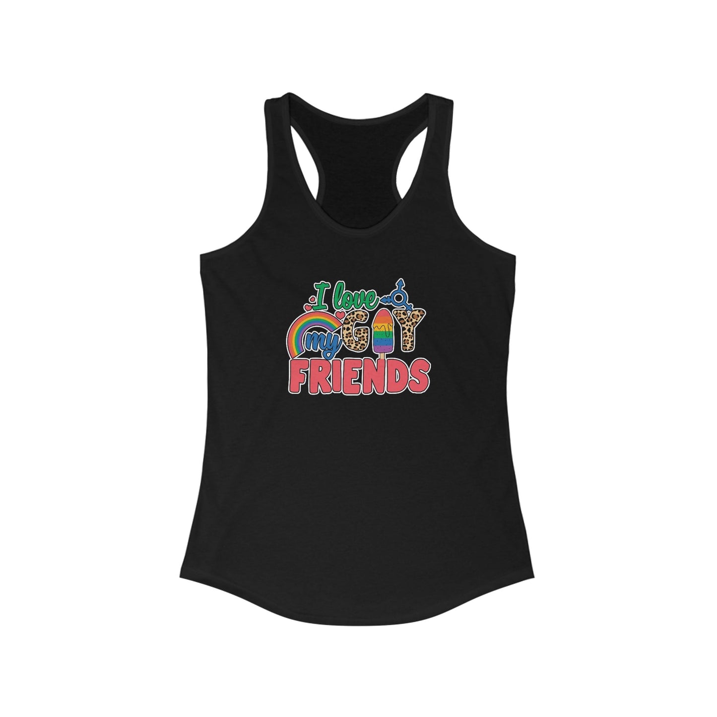 I Love My Gay Friends Tank Top - Tank Top - XS - Solid Black The Lucky Wombat