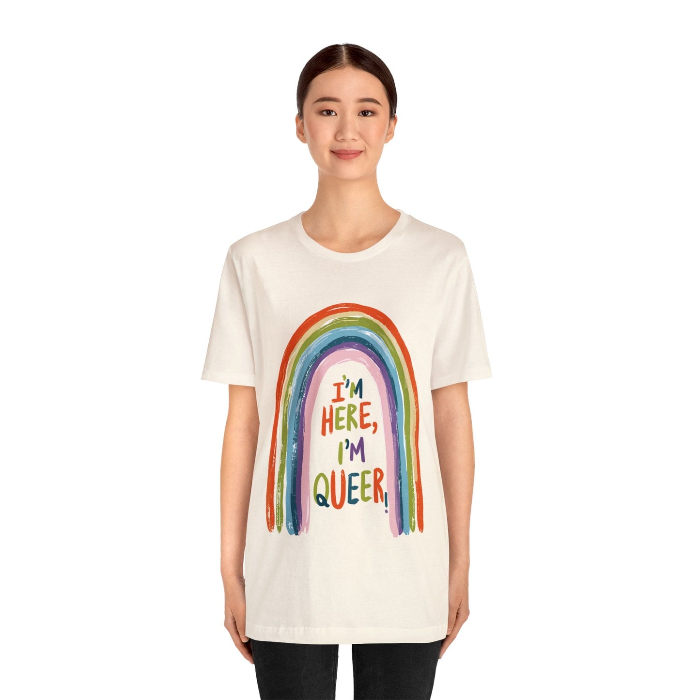 I'm here, I'm queer - Unisex T-shirt - T-Shirt - The Lucky Wombat