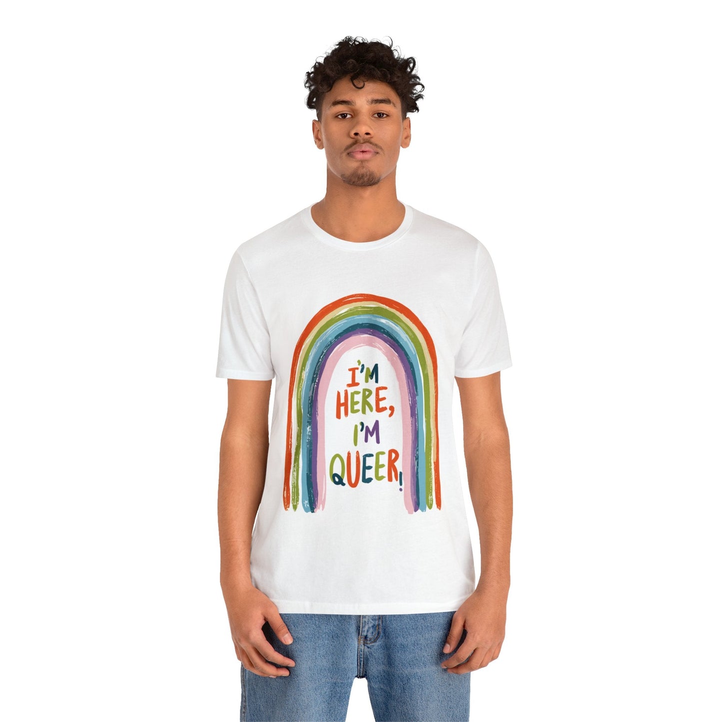 I'm here, I'm queer - Unisex T-shirt - T-Shirt - The Lucky Wombat