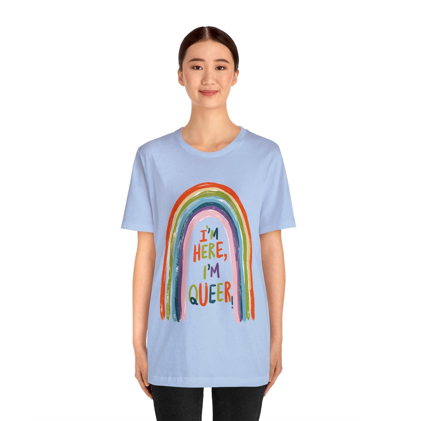 I'm here, I'm queer - Unisex T-shirt - T-Shirt - The Lucky Wombat