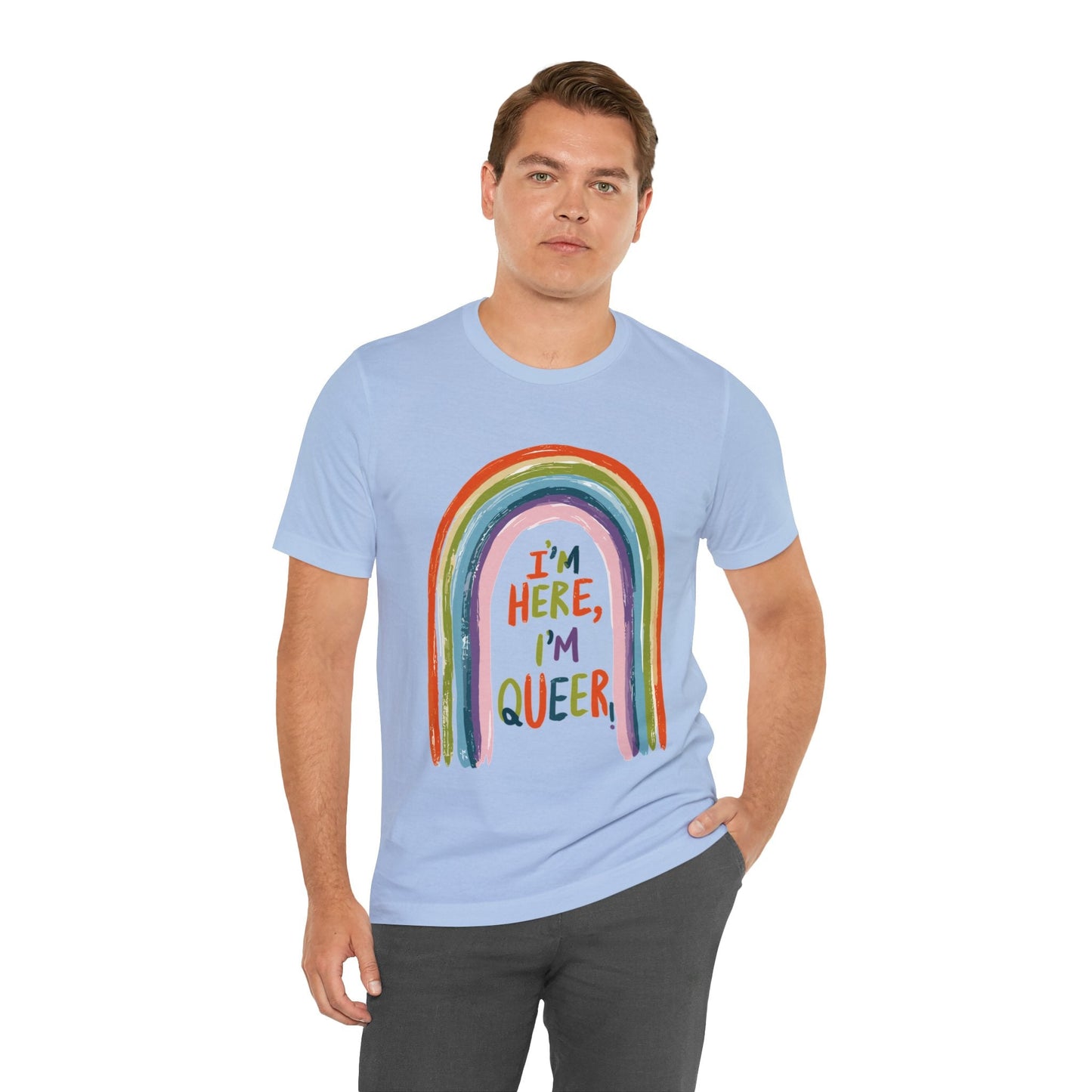 I'm here, I'm queer - Unisex T-shirt - T-Shirt - The Lucky Wombat