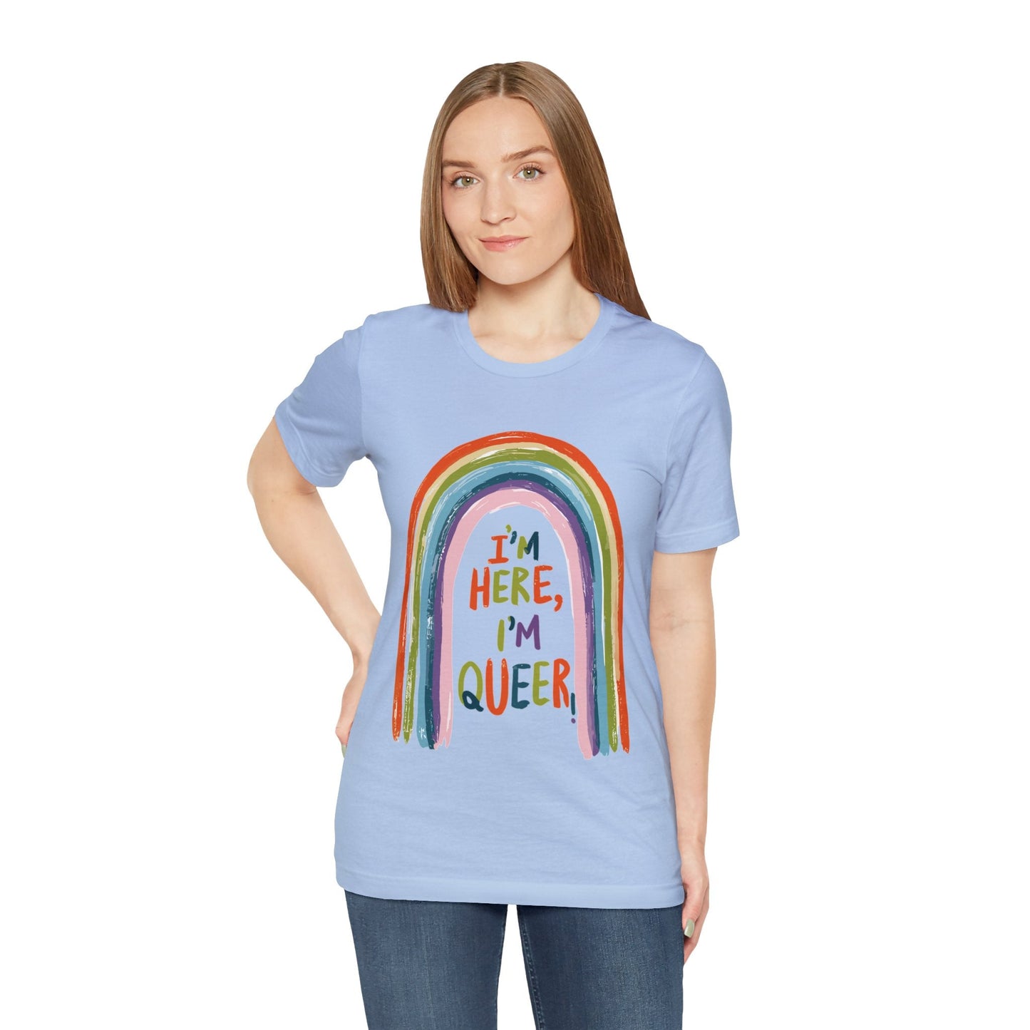 I'm here, I'm queer - Unisex T-shirt - T-Shirt - The Lucky Wombat