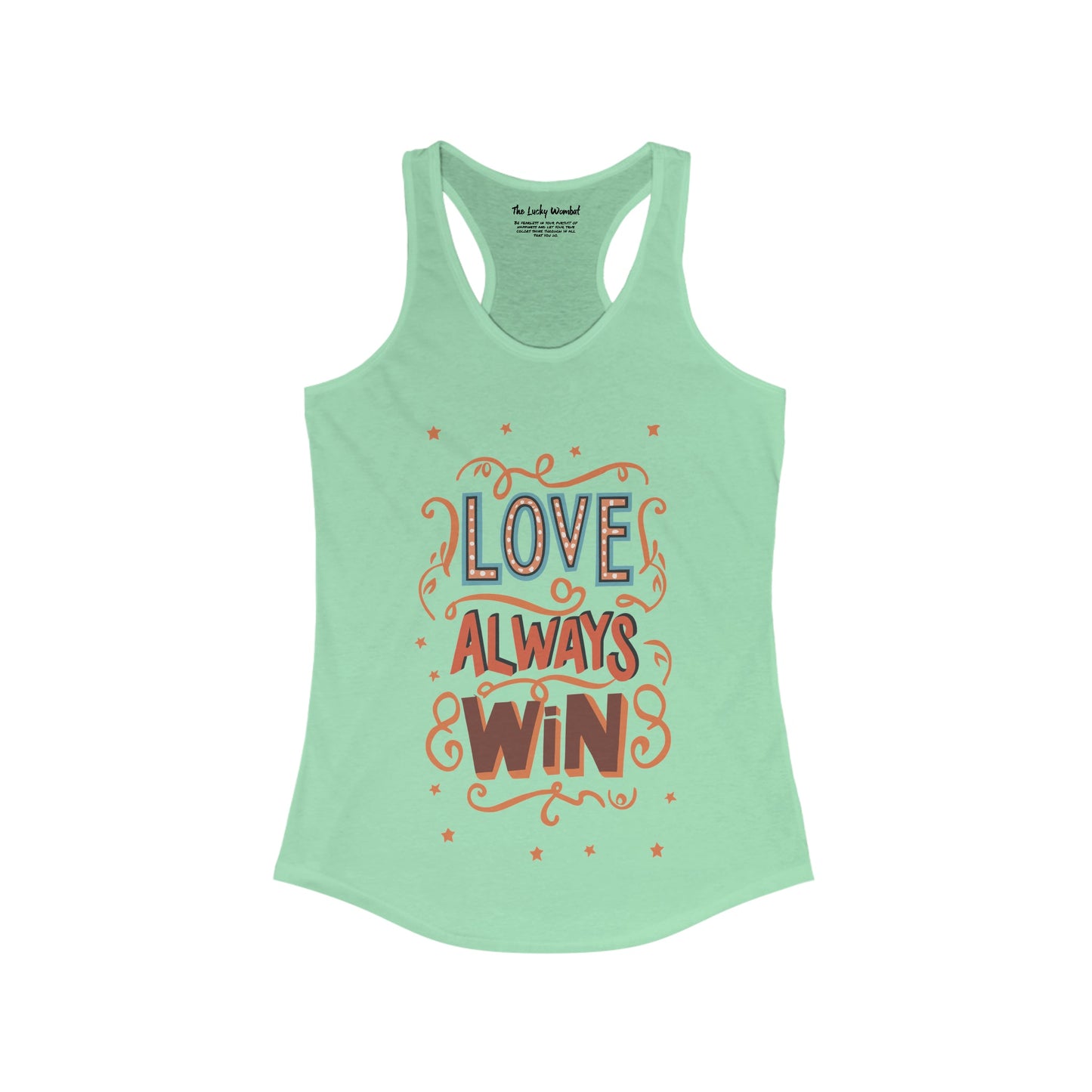 Love Always Win - Women's Ideal Racerback Tank - Tank Top - The Lucky Wombat