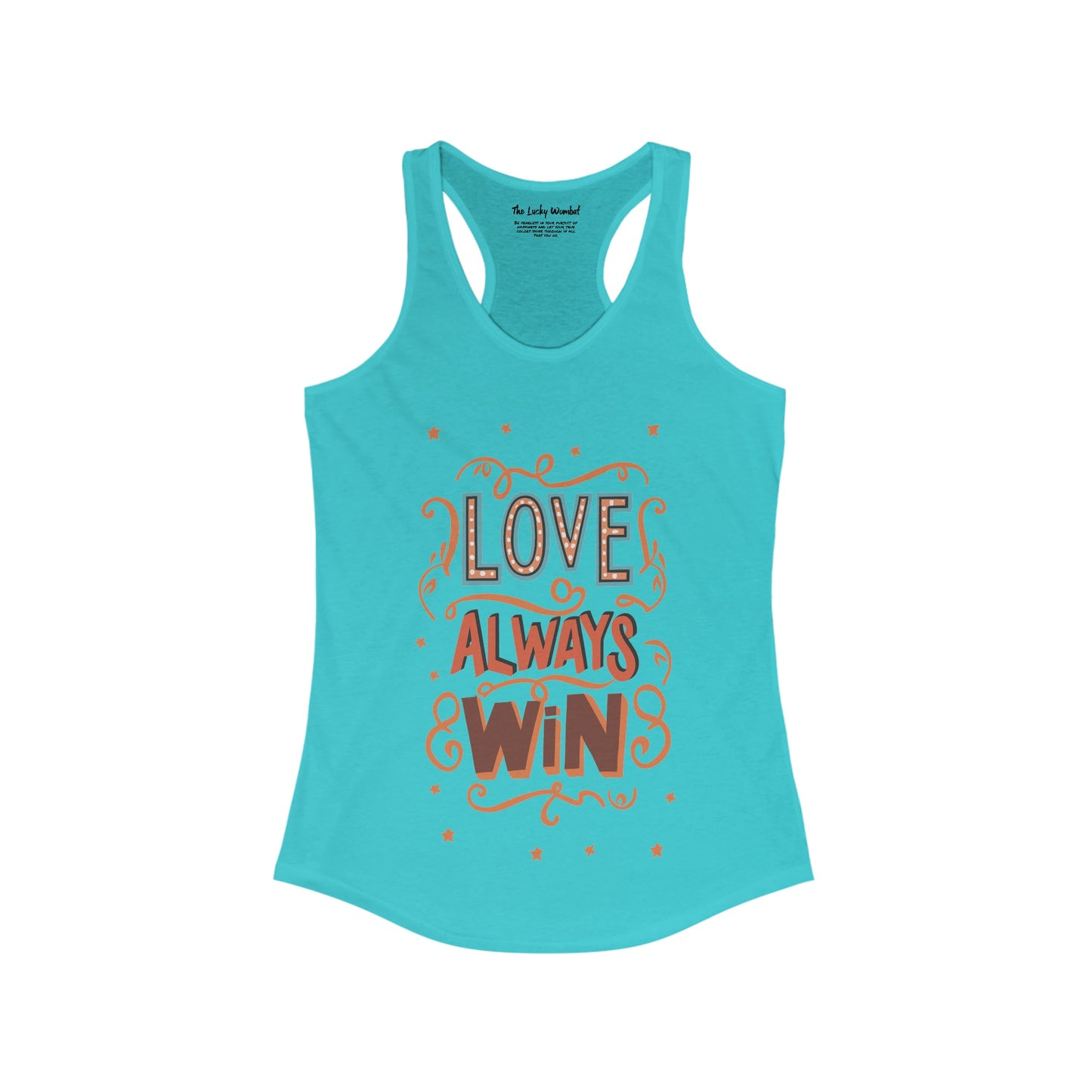 Love Always Win - Women's Ideal Racerback Tank - Tank Top - The Lucky Wombat