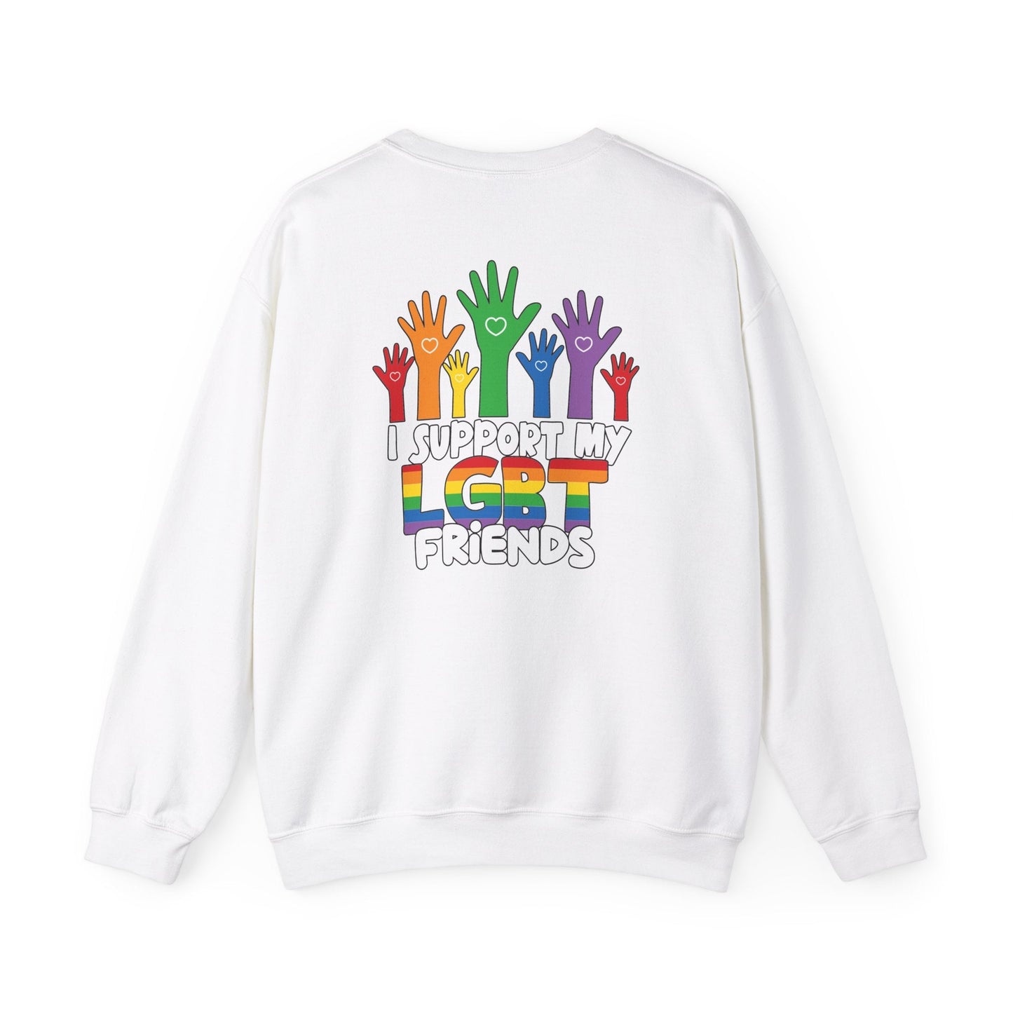 Support My LGBT Friends - Sweatshirt - Sweatshirt - The Lucky Wombat