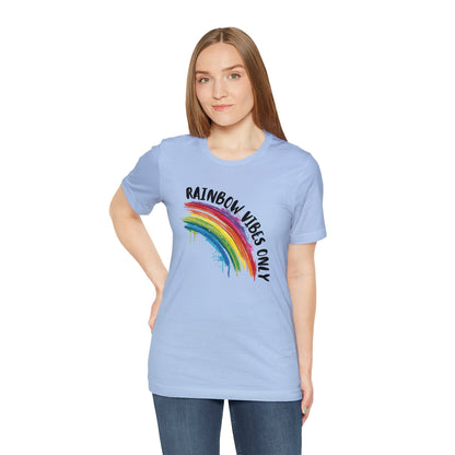 Rainbow Vibes Only - Unisex T-Shirt - T-Shirt - The Lucky Wombat