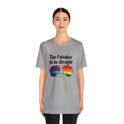 Too Fabulous to be Straight - Unisex T-Shirt - T-Shirt - Athletic Heather - The Lucky Wombat
