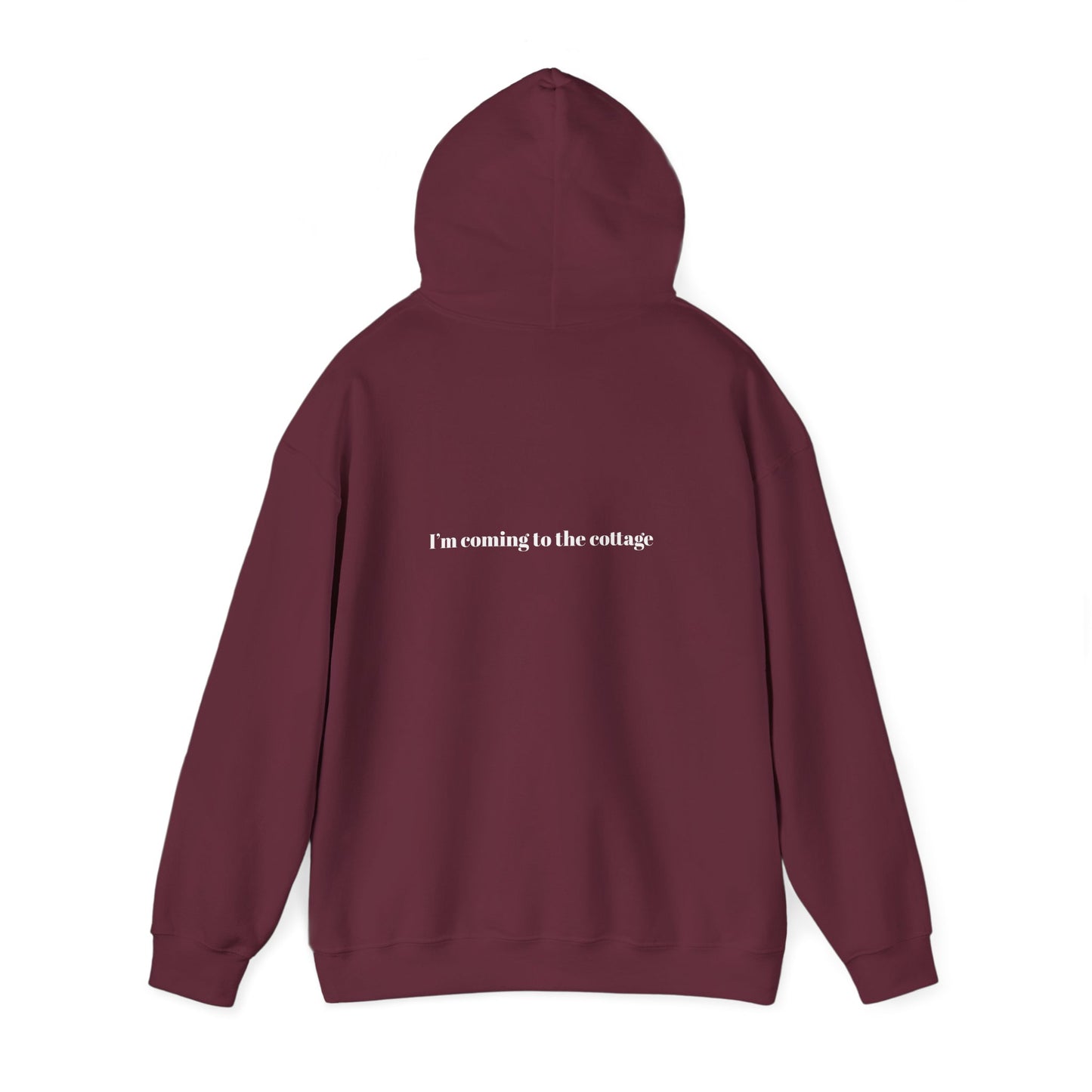 I'm Coming to the Cottage Hoodie - Cozy 'I'm Coming to the Cottage' Quote Hoodie