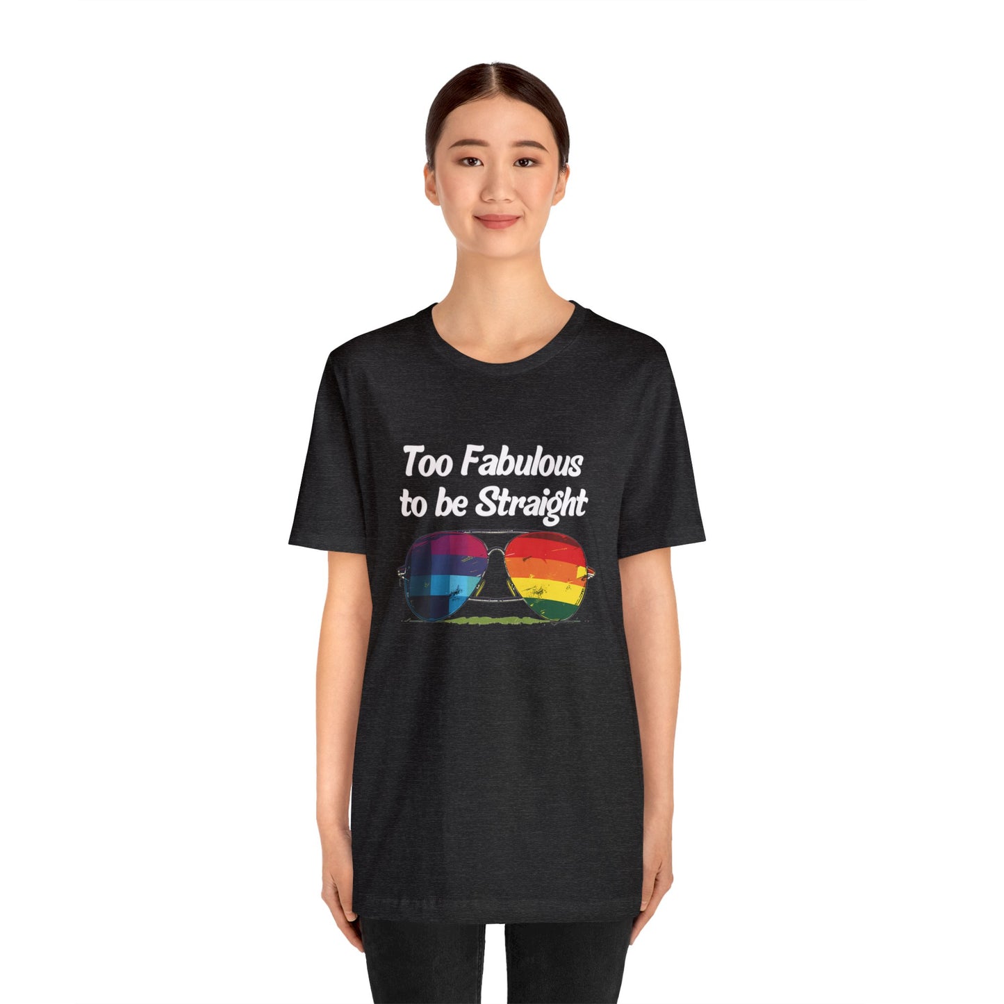 Too Fabulous to be Straight - Unisex T-Shirt - T-Shirt - Black - The Lucky Wombat