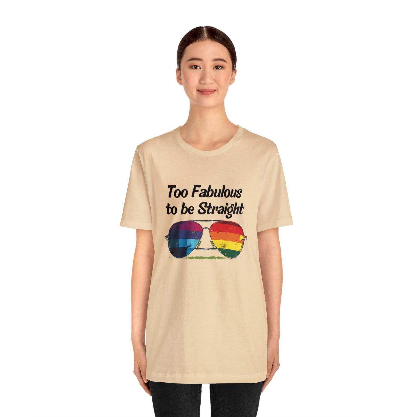 Too Fabulous to be Straight - Unisex T-Shirt - T-Shirt - Soft Cream - The Lucky Wombat