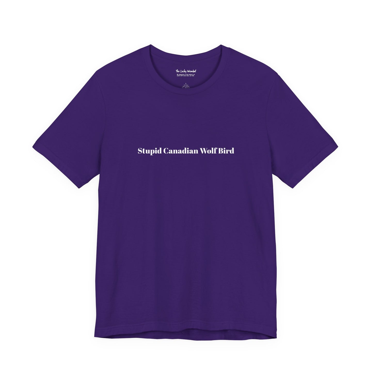 Stupid Canadian Wolf Bird T-Shirt - Minimal Statement Apparel
