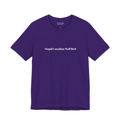 Stupid Canadian Wolf Bird T-Shirt - Minimal Statement Apparel
