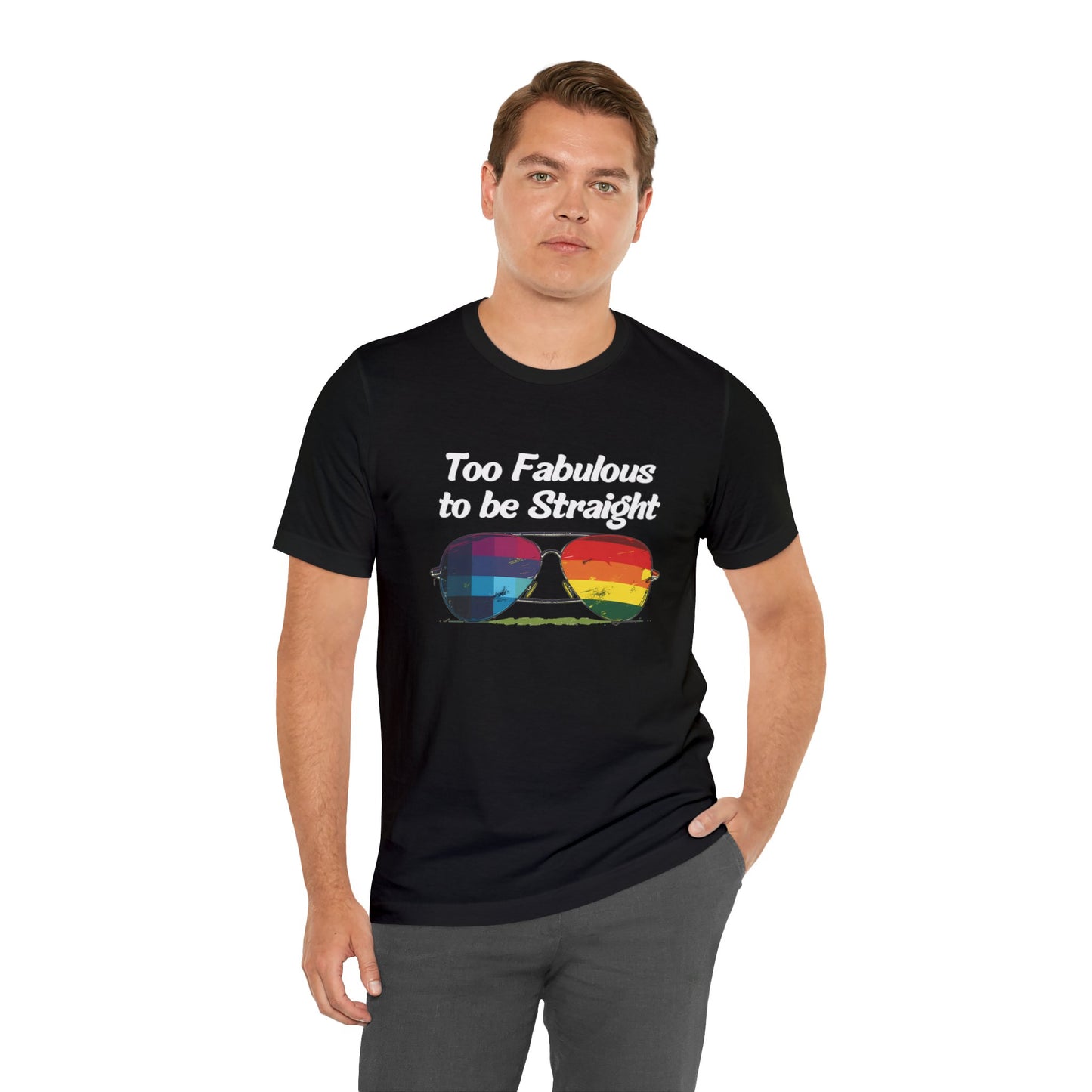 Too Fabulous to be Straight - Unisex T-Shirt - T-Shirt - Black - The Lucky Wombat