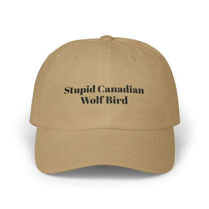 Stupid Canadian Wolf Bird - Classic Cap