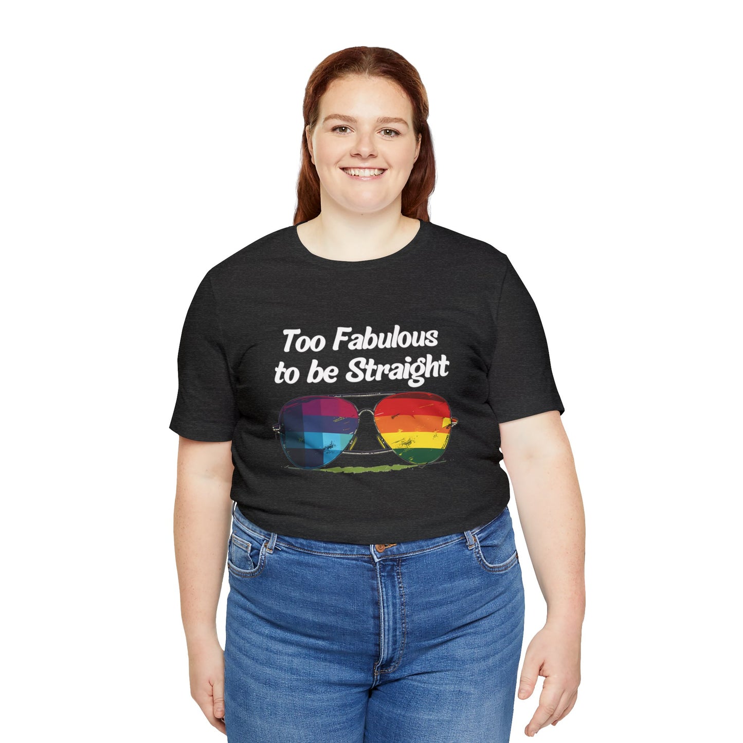 Too Fabulous to be Straight - Unisex T-Shirt - T-Shirt - Dark Grey Heather - The Lucky Wombat