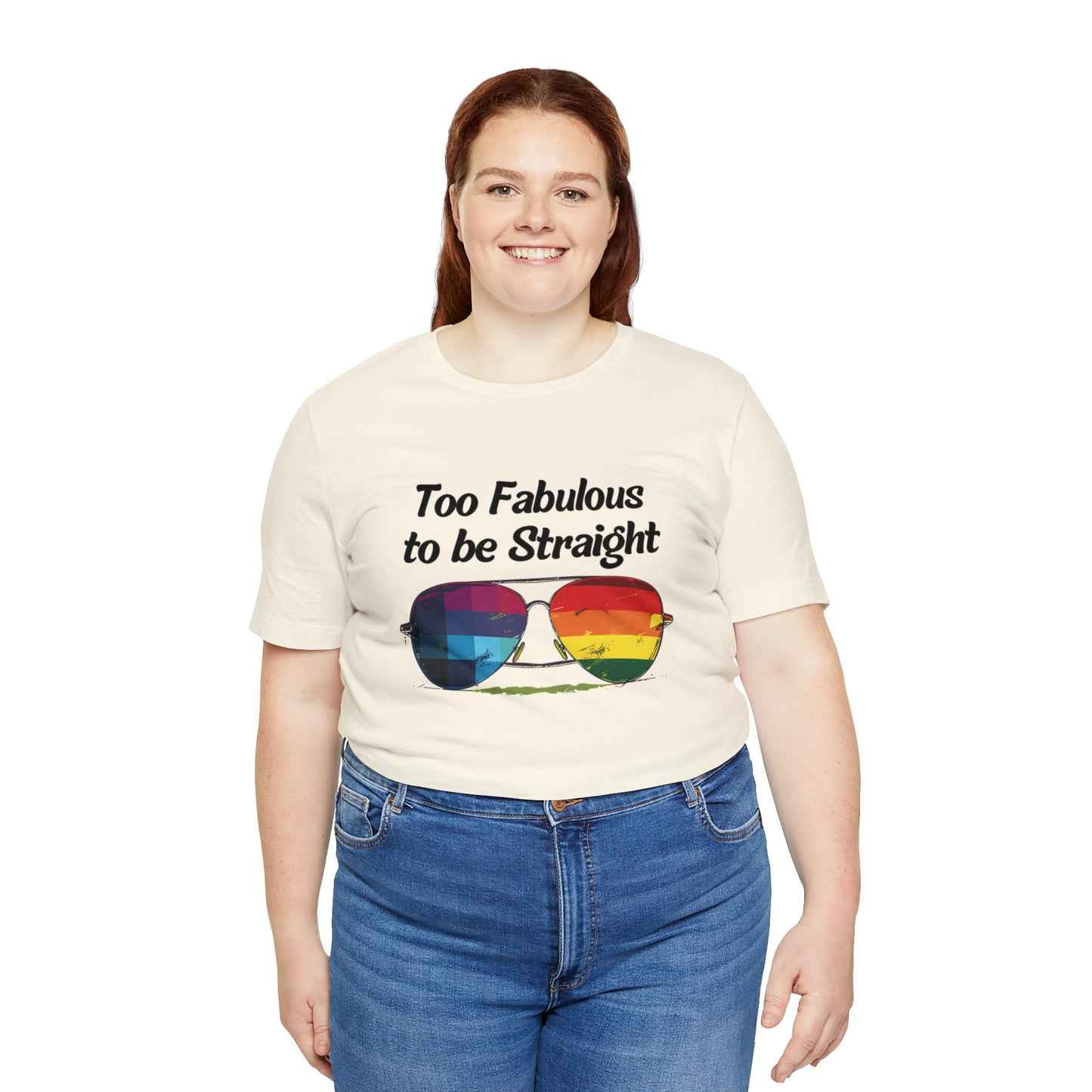 Too Fabulous to be Straight - Unisex T-Shirt - T-Shirt - Natural - The Lucky Wombat