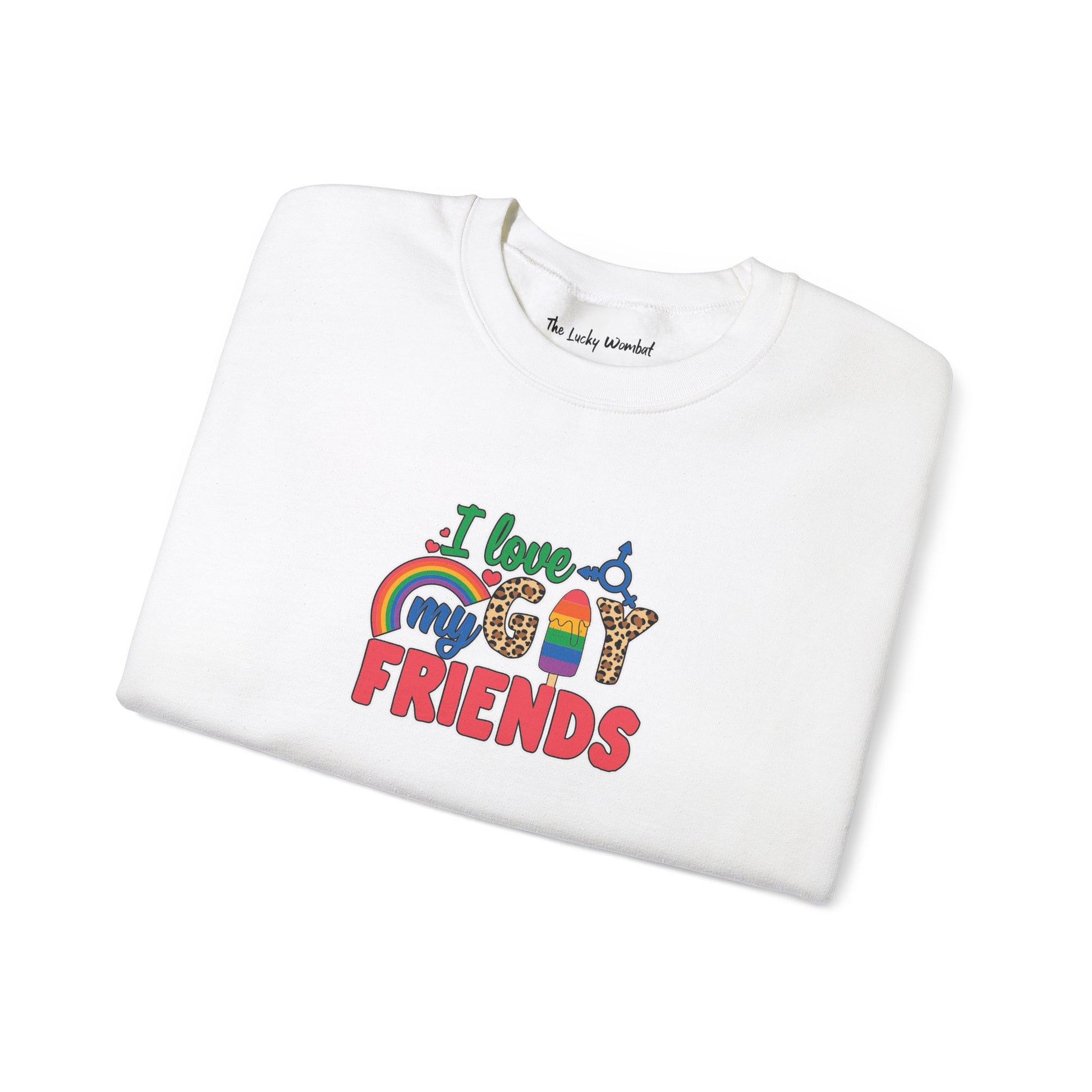 I Love My Gay Friends Sweatshirt - Sweatshirt - S - Black The Lucky Wombat