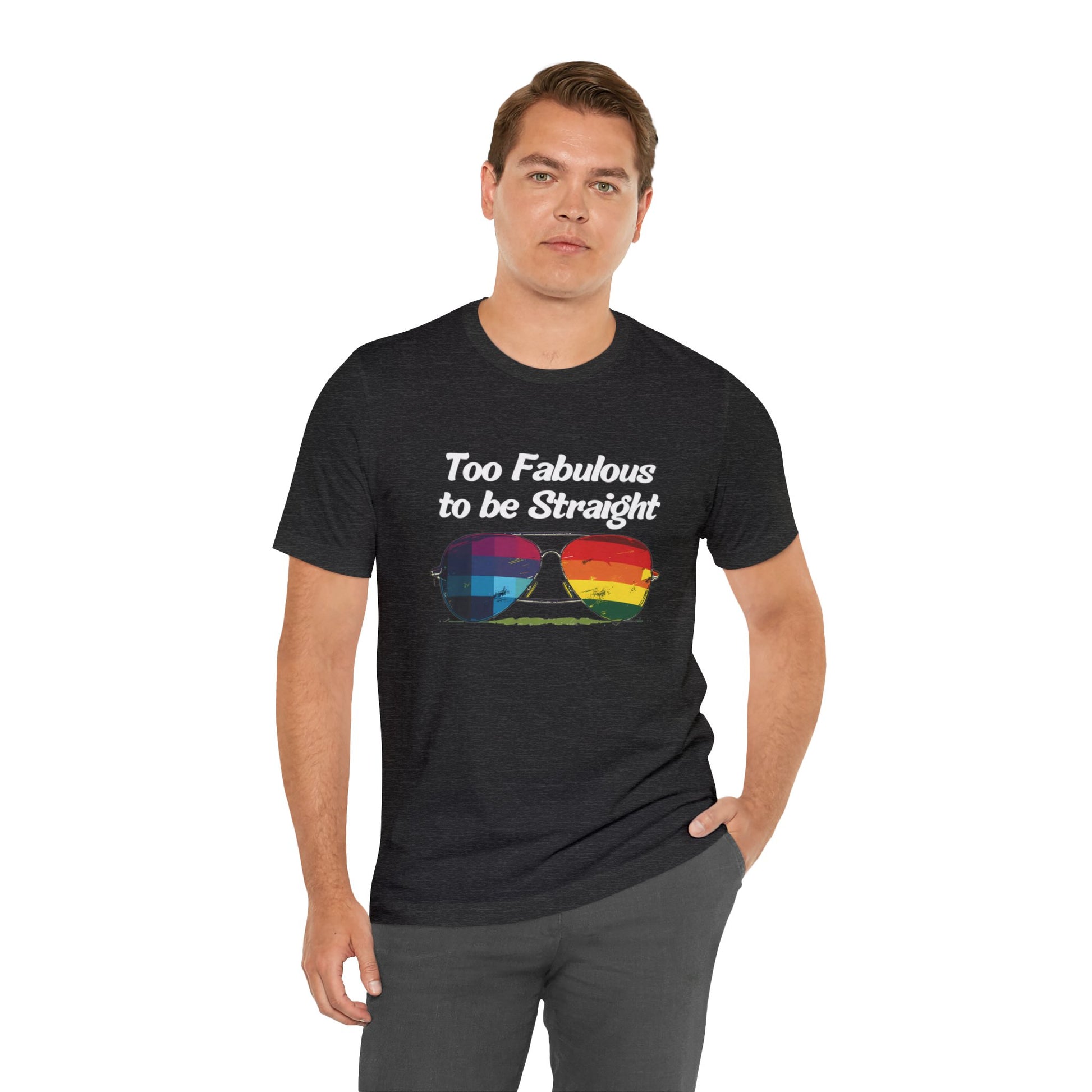 Too Fabulous to be Straight - Unisex T-Shirt - T-Shirt - Dark Grey Heather - The Lucky Wombat