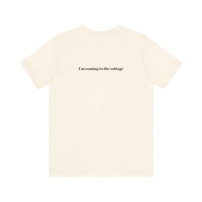 I’m Coming to the Cottage – Gay Romance Inspired T-Shirt