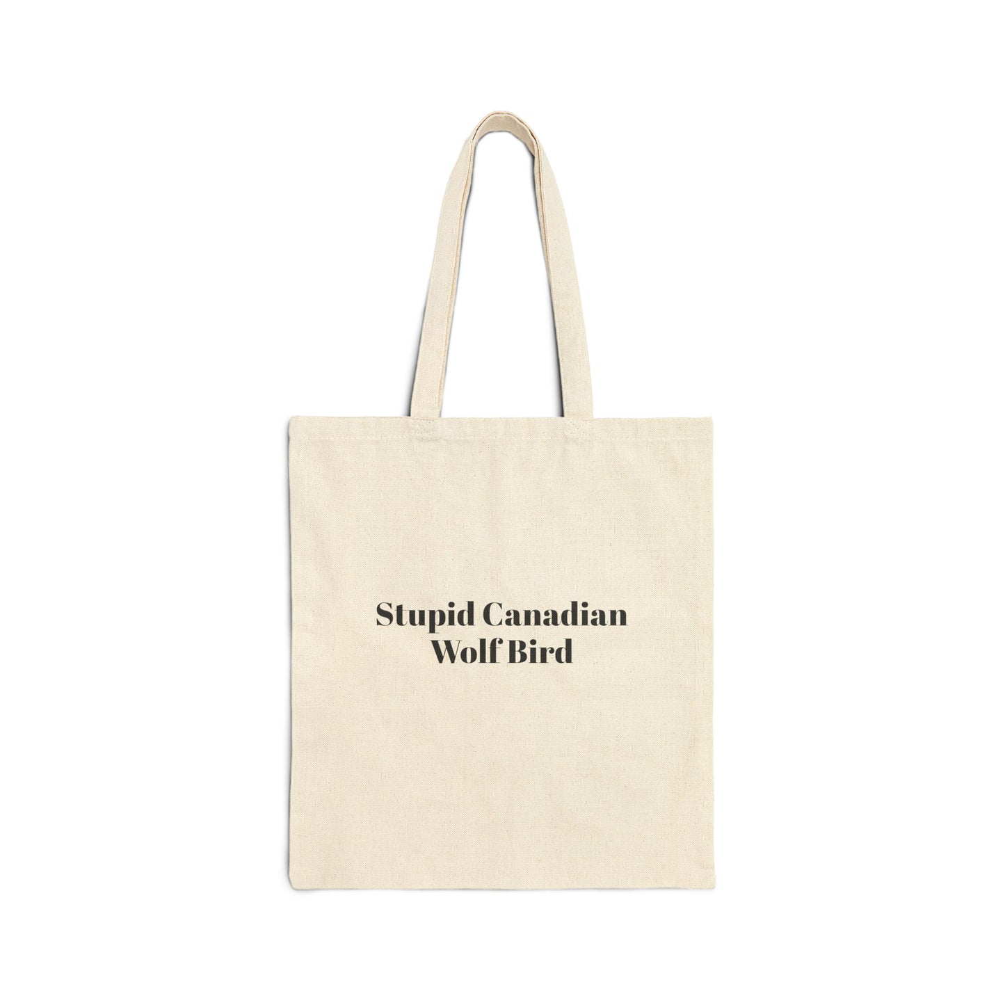 Stupid Canadian Wolf Bird - Classic Tote Bag