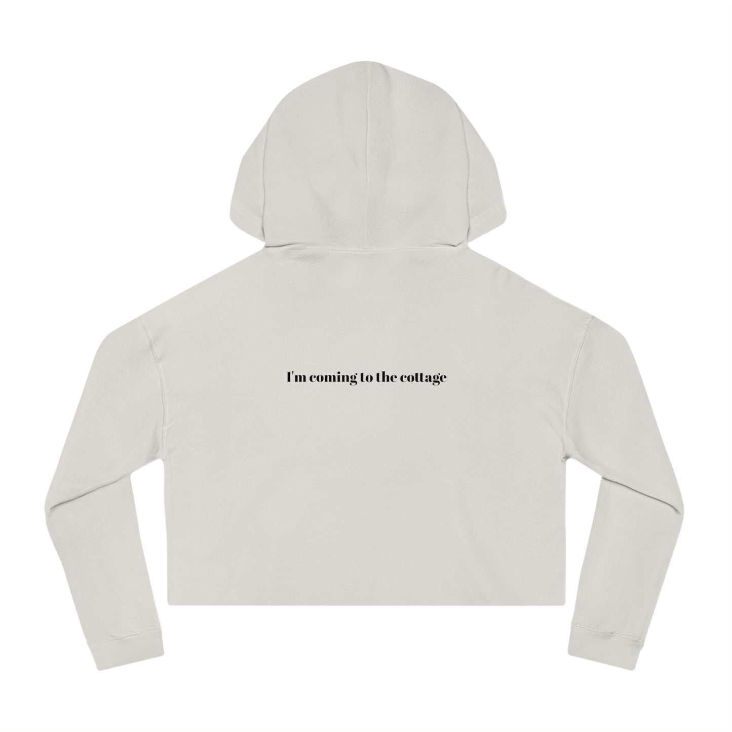 I’m Coming to the Cottage - Cropped Hoodie - Heated Rivalry Quote