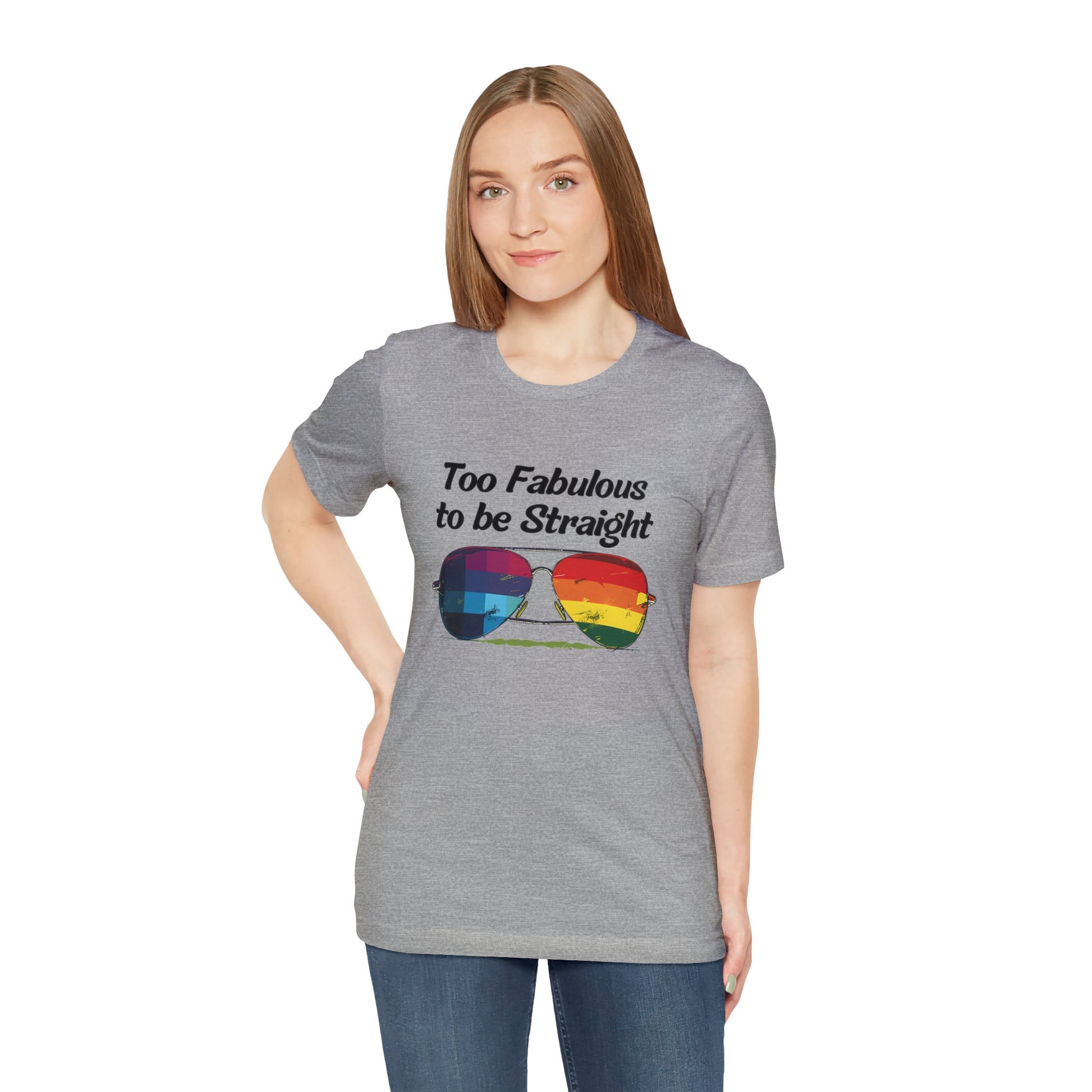 Too Fabulous to be Straight - Unisex T-Shirt - T-Shirt - Athletic Heather - The Lucky Wombat