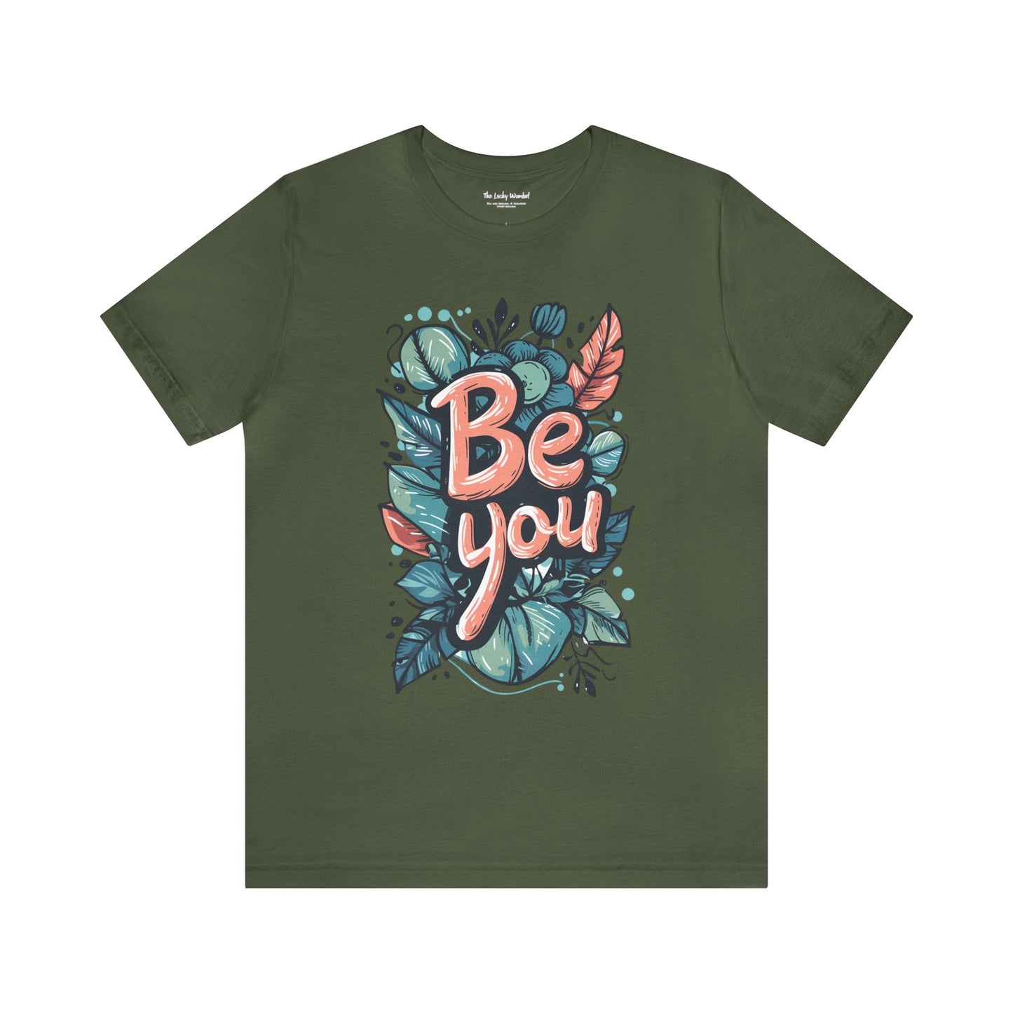 Leaves Be you - Unisex T-shirt - T-Shirt - The Lucky Wombat