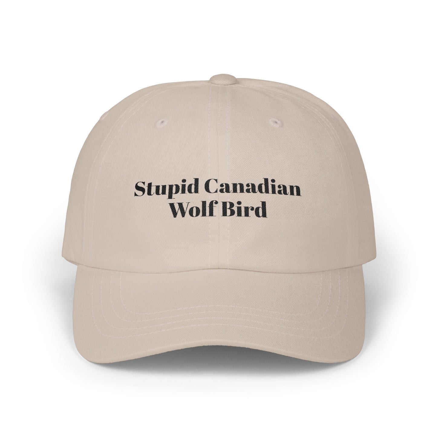 Stupid Canadian Wolf Bird - Classic Cap