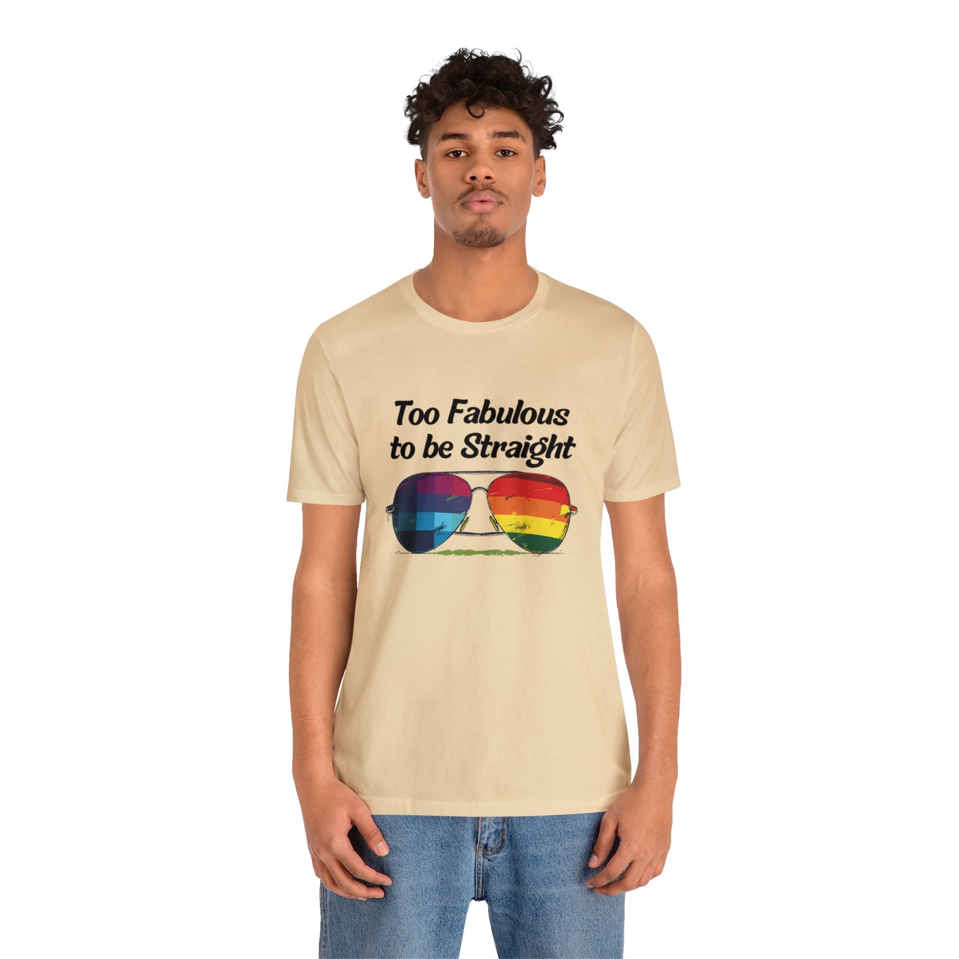 Too Fabulous to be Straight - Unisex T-Shirt - T-Shirt - Soft Cream - The Lucky Wombat