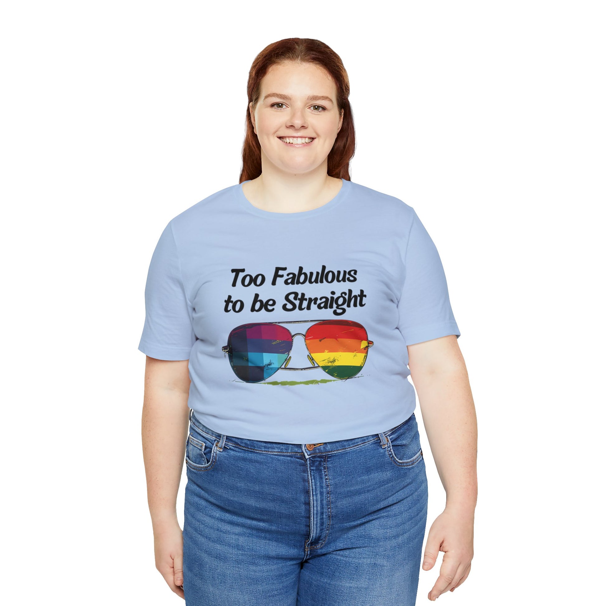 Too Fabulous to be Straight - Unisex T-Shirt - T-Shirt - Baby Blue - The Lucky Wombat