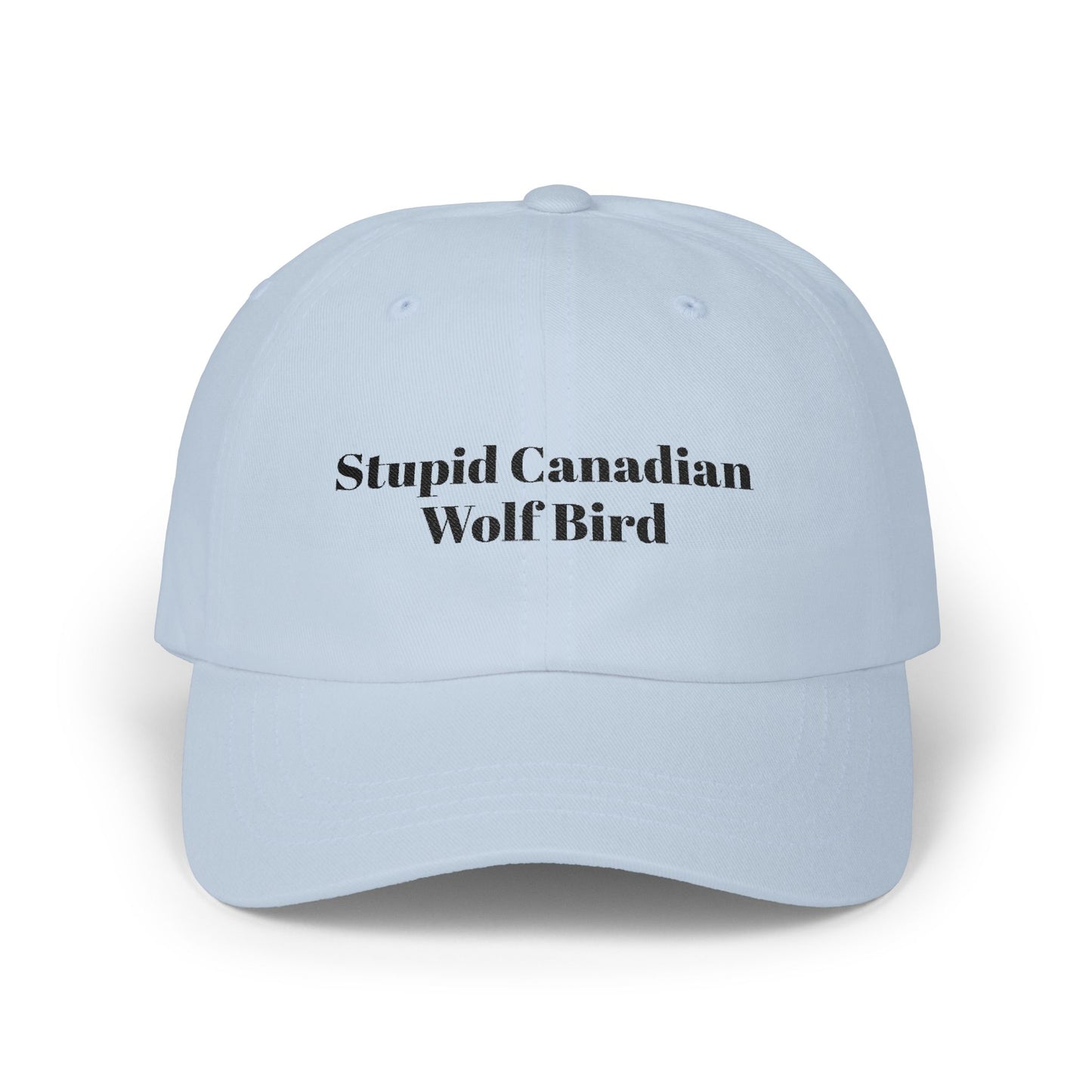 Stupid Canadian Wolf Bird - Classic Cap