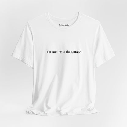 I’m Coming to the Cottage – Gay Romance Inspired T-Shirt