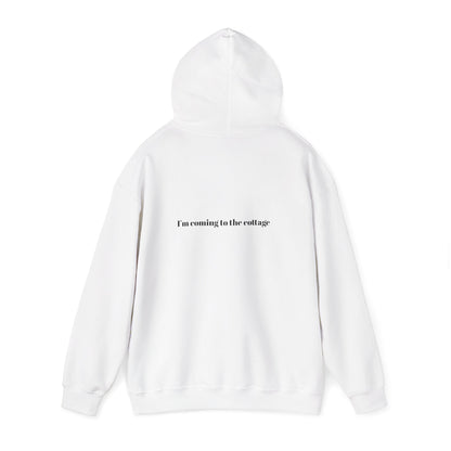 I'm Coming to the Cottage Hoodie - Cozy 'I'm Coming to the Cottage' Quote Hoodie