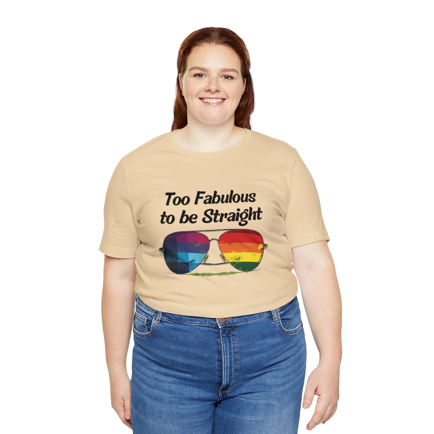 Too Fabulous to be Straight - Unisex T-Shirt - T-Shirt - Soft Cream - The Lucky Wombat