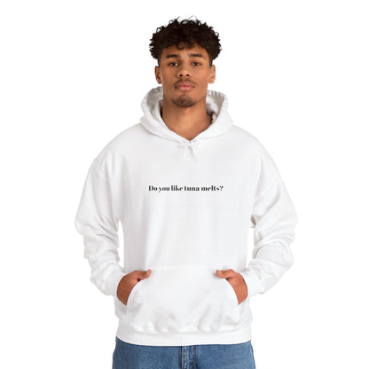 Do you like tuna melts? Hoodie