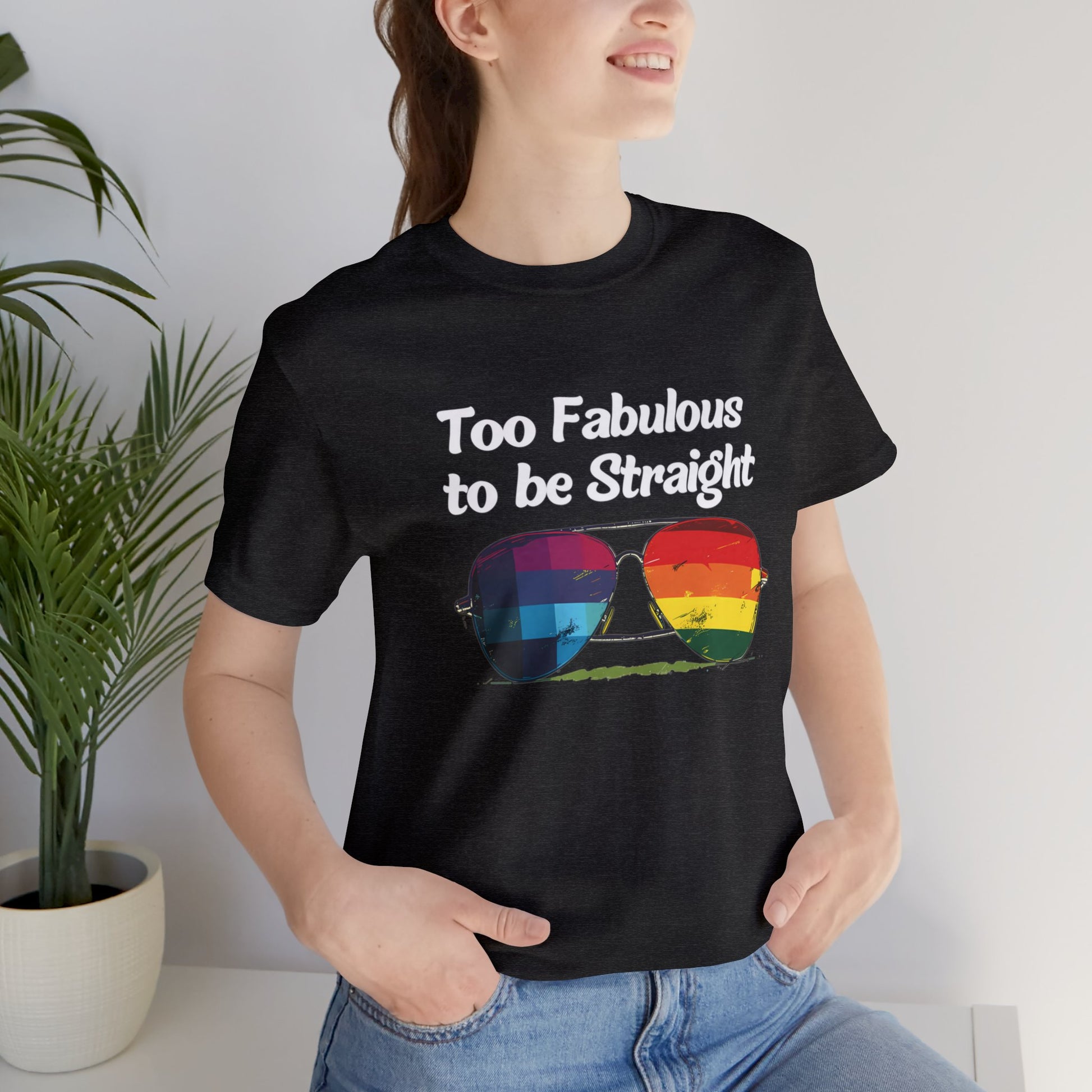 Too Fabulous to be Straight - Unisex T-Shirt - T-Shirt - Dark Grey Heather - The Lucky Wombat
