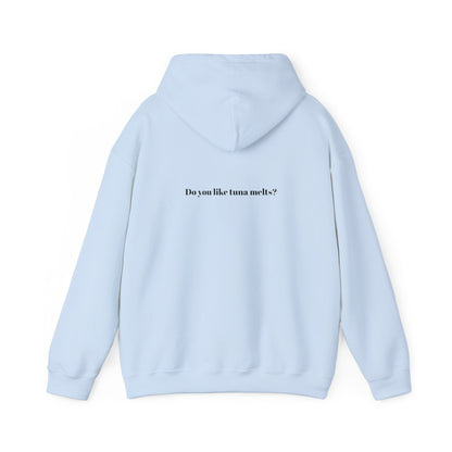 Do you like tuna melts? Hoodie