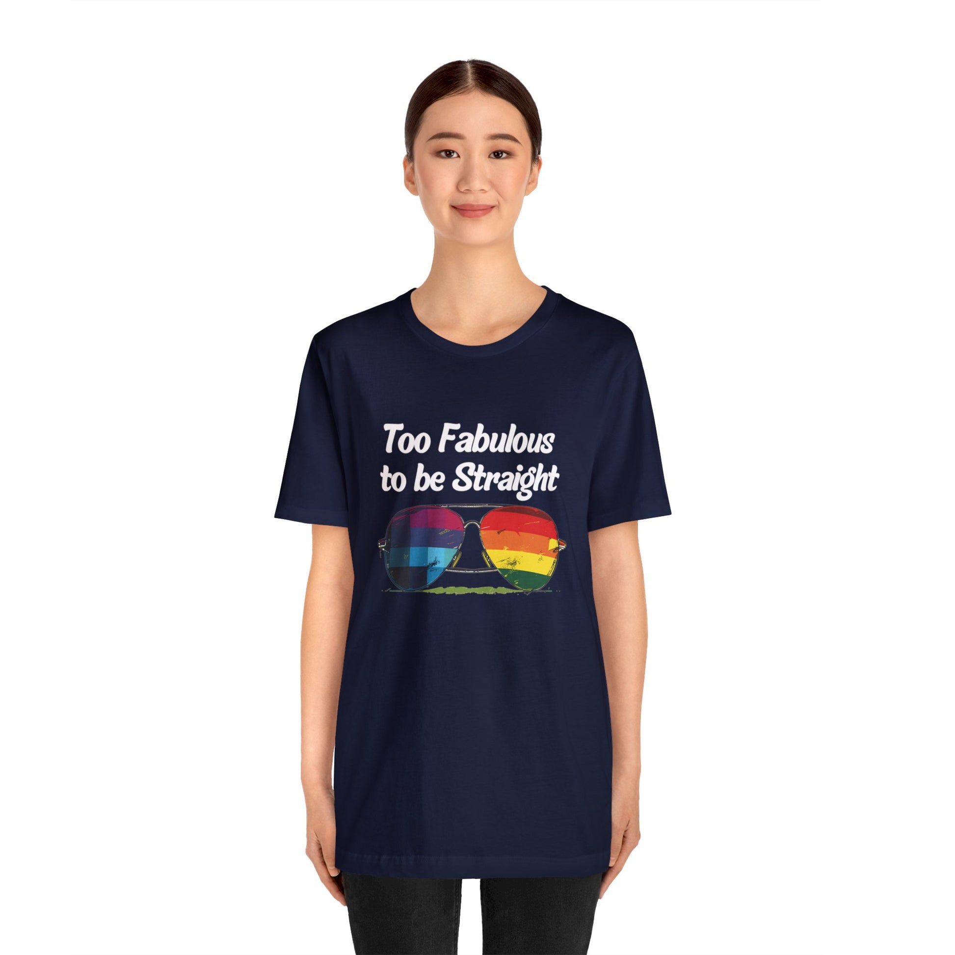 Too Fabulous to be Straight - Unisex T-Shirt - T-Shirt - Navy - The Lucky Wombat