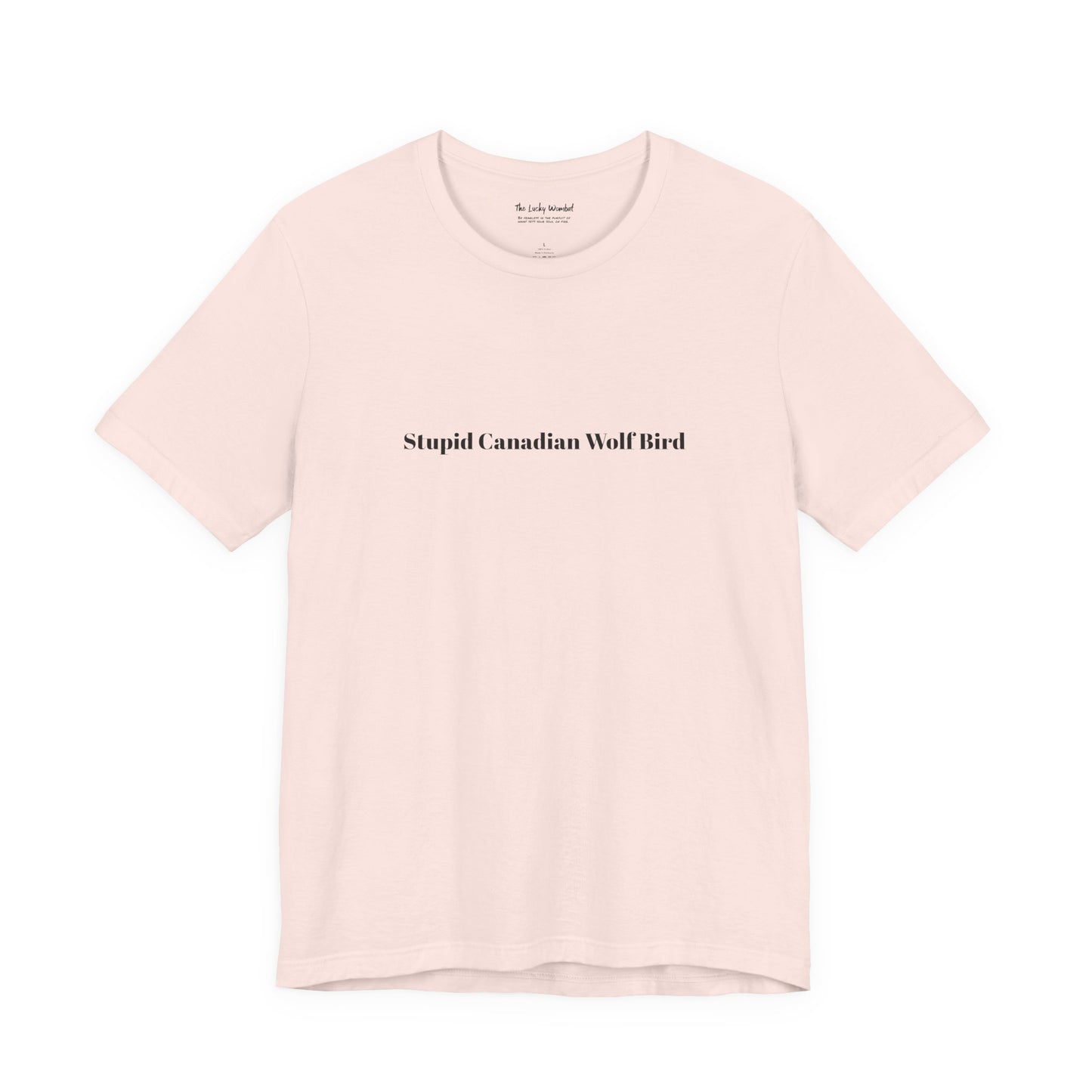 Stupid Canadian Wolf Bird T-Shirt - Minimal Statement Apparel