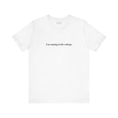 I’m Coming to the Cottage – Gay Romance Inspired T-Shirt