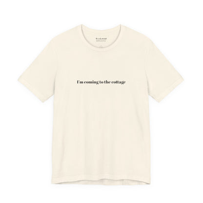 I’m Coming to the Cottage – Gay Romance Inspired T-Shirt