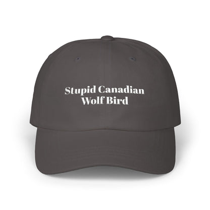 Stupid Canadian Wolf Bird Classic Cap