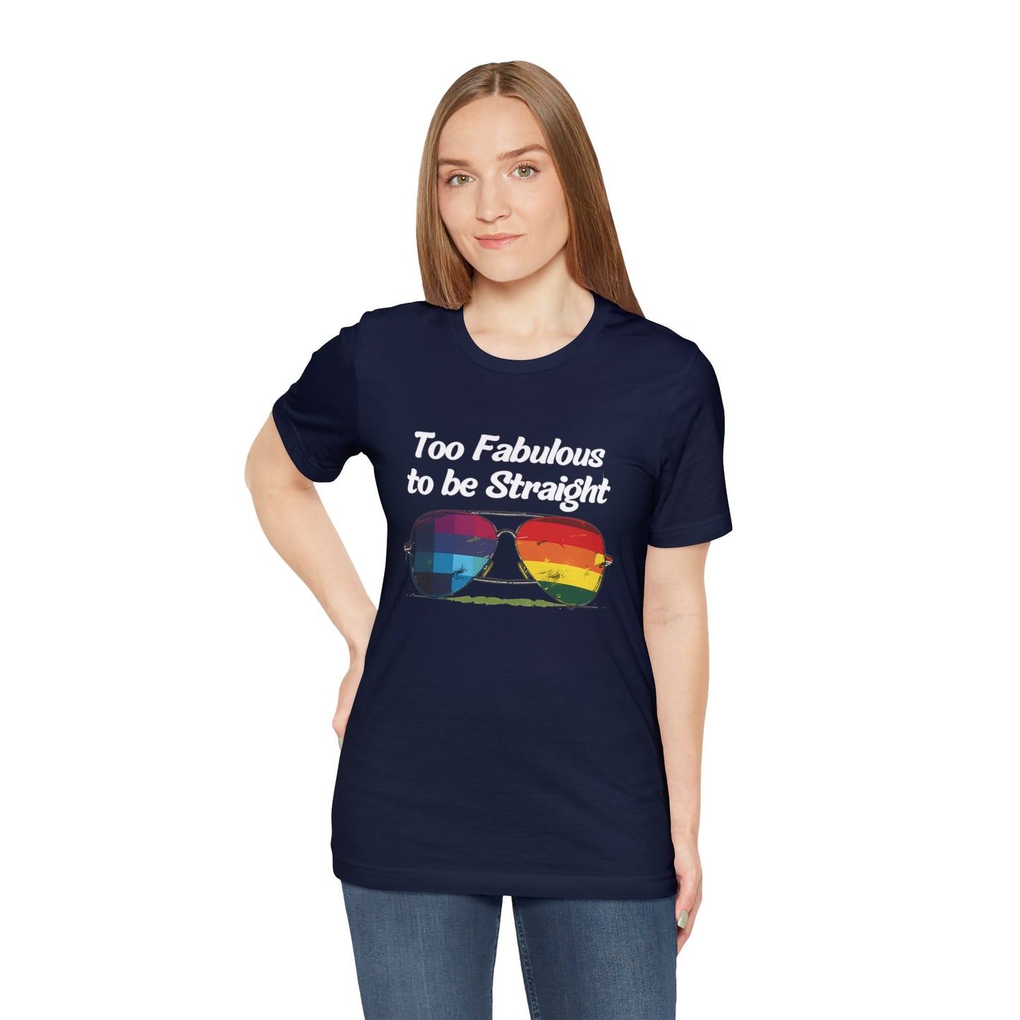 Too Fabulous to be Straight - Unisex T-Shirt - T-Shirt - Navy - The Lucky Wombat