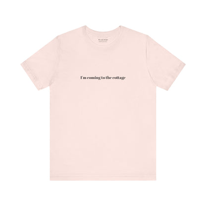 I’m Coming to the Cottage – Gay Romance Inspired T-Shirt