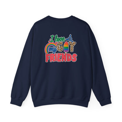 I Love My Gay Friends Sweatshirt - Sweatshirt - S - Black The Lucky Wombat