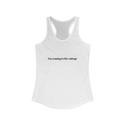 I'm coming to the cottage - Tank Top