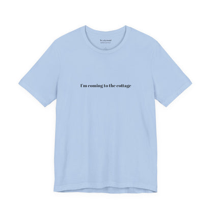 I’m Coming to the Cottage – Gay Romance Inspired T-Shirt